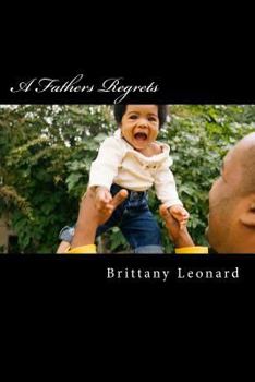 Paperback A Fathers Regrets: Daddys Girls Book