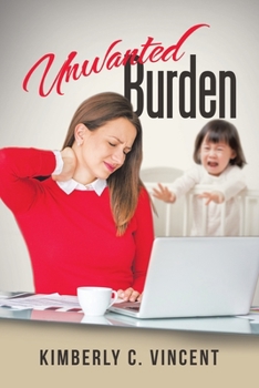 Paperback Unwanted Burden Book