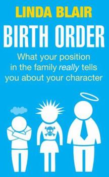 Paperback Birth Order: What Your Position in the Family Really Tells You about Your Character Book