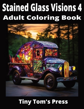 Paperback Stained Glass Visions 4: Adult Coloring Book