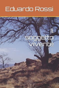 Paperback Il soggetto vivente [Italian] Book