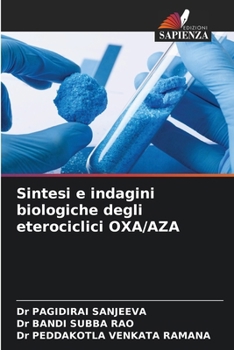 Paperback Sintesi e indagini biologiche degli eterociclici OXA/AZA [Italian] Book