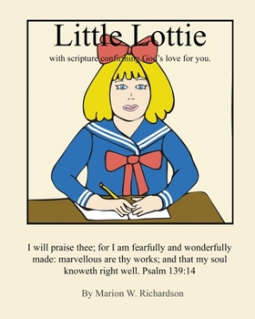 Paperback Little Lottie: with scripture confirming God's love for you Book