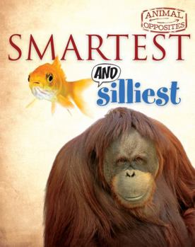 Paperback Smartest and Silliest Book
