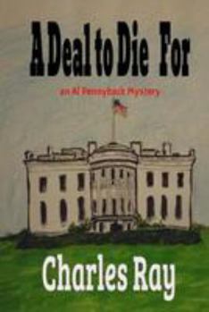 Paperback A Deal to Die For: an Al Pennyback mystery Book