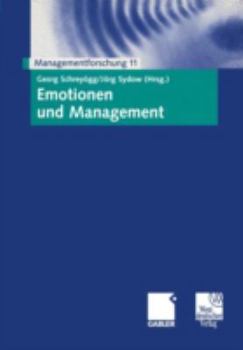Paperback Emotionen Und Management: Managementforschung 11 [German] Book