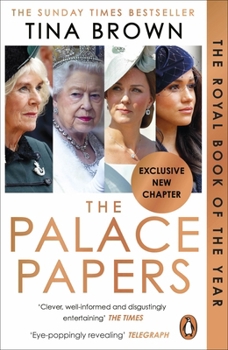 Paperback The Palace Papers: Inside the House of Windsor - the Truth and the Turmoil Book