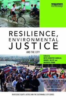 Hardcover Resilience, Environmental Justice and the City Book