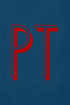 PT: All Purpose 6x9 Blank Lined Notebook Journal Way Better Than A Card Trendy Unique Gift Blue Points Physical Therapy