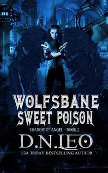 Paperback Wolfsbane - Sweet Poison: Shadow of Angel Book