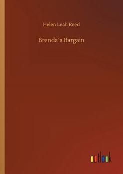 Brenda's Bargain: A Story For Girls - Book #3 of the Brenda