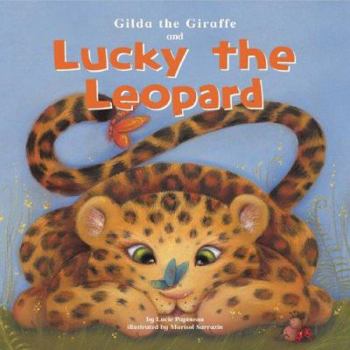 Library Binding Gilda the Giraffe and Lucky the Leopard Book