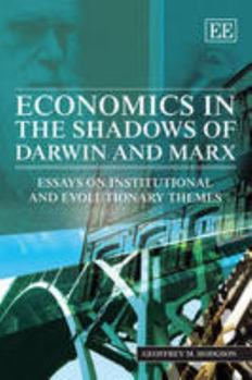 Paperback Economics in the Shadows of Darwin and Marx: Essays on Institutional and Evolutionary Themes Book