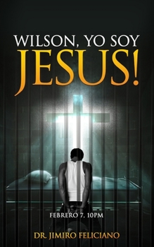 Paperback Wilson, Yo Soy Jesus! [Spanish] Book