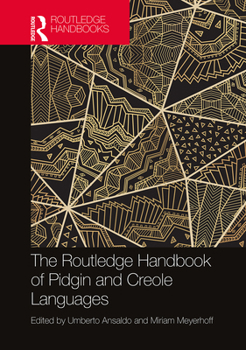 Paperback The Routledge Handbook of Pidgin and Creole Languages Book