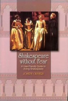 Paperback Shakespeare Without Fear: A User-Friendly Guide to Acting Shakespeare Book