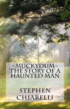 Paperback Muckydum - The Story of a Haunted Man Book