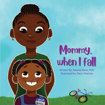 Paperback Mommy, When I Fall Book