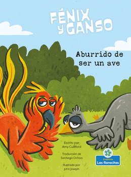 Library Binding Aburrido de Ser Un Ave (Bored as a Bird) [Spanish] Book