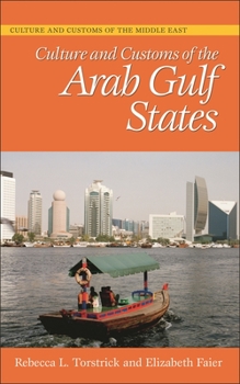 Hardcover Culture and Customs of the Arab Gulf States Book