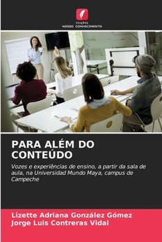 Para Além Do Conteúdo (Portuguese Edition)