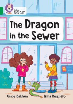 Paperback The Dragon in the Sewer: Band 15/Emerald Book