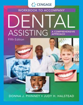 Paperback Student Workbook for Phinney/Halstead's Dental Assisting: A Comprehensive Approach, 5th Book