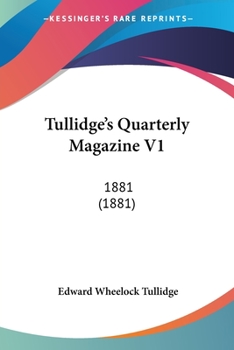 Paperback Tullidge's Quarterly Magazine V1: 1881 (1881) Book
