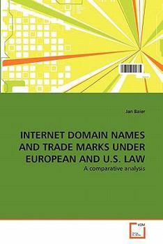 Paperback Internet Domain Names and Trade Marks Under European and U.S. Law [German] Book