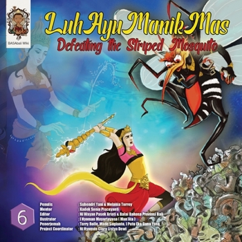 Paperback Luh Ayu Manik Mas: Defeating the Striped Mosquito Book