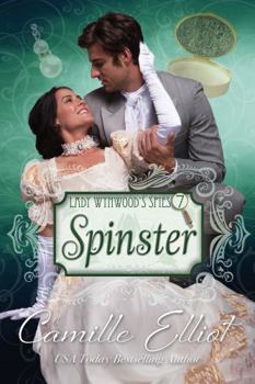 Paperback Lady Wynwood's Spies, Volume 7: Spinster (Lady Wynwood's Spies series) Book