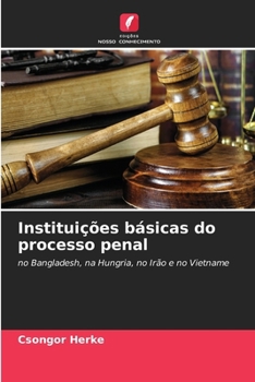 Instituições básicas do processo penal (Portuguese Edition)