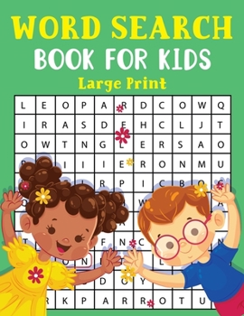 Word Search Book For Kids Large Print: Word Search Book For Kids Large Print, Boys, Girls and Teens