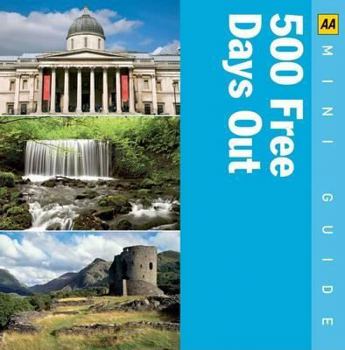 Paperback 500 Free Days Out (AA Mini Guides) Book
