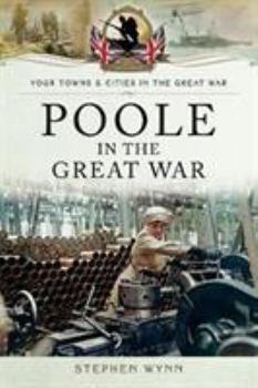 Paperback Poole in the Great War Book