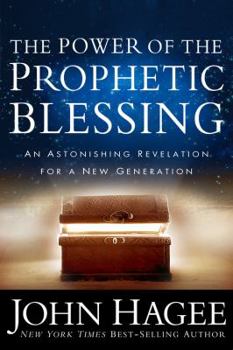 Hardcover The Power of the Prophetic Blessing Book