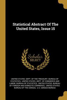 Paperback Statistical Abstract Of The United States, Issue 15 Book
