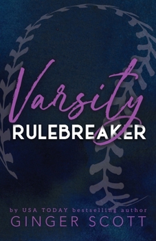 Varsity Rulebreaker - Book #3 of the Varsity