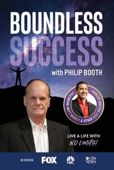 Paperback Boundless Success with Philip Booth Book