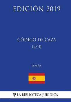 Paperback Código de Caza (2/3) (España) (Edición 2019) [Spanish] Book