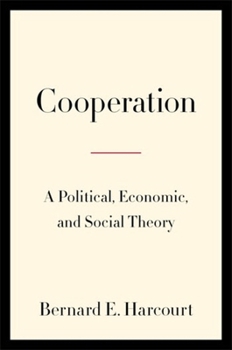 Paperback Cooperation: A Political, Economic, and Social Theory Book