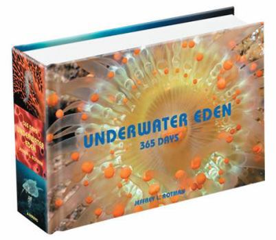 Hardcover Underwater Eden: 365 Days Book