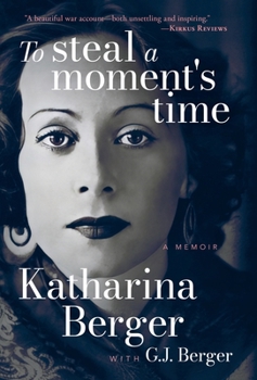 Hardcover To Steal a Moment's Time Book