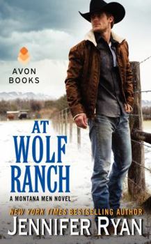 Mass Market Paperback At Wolf Ranch: A Montana Men Novel Book
