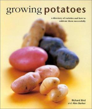 Hardcover Growing Potatoes: The Kitchen Garden Book