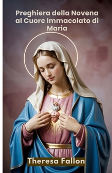 Paperback Preghiera della Novena al Cuore Immacolato di Maria [Italian] Book