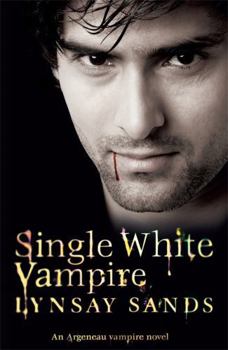 Single White Vampire - Book #3 of the Argeneau