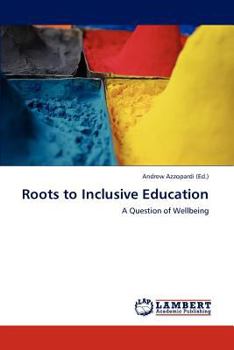 Paperback Roots to Inclusive Education Book