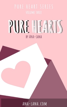 Paperback Pure Hearts - Book Three Book