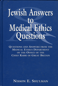 Hardcover Jewish Answers to Medical Questions: Questions and Answers from the Medical Ethics Department of Chief Rabbi of Great Britain Book
